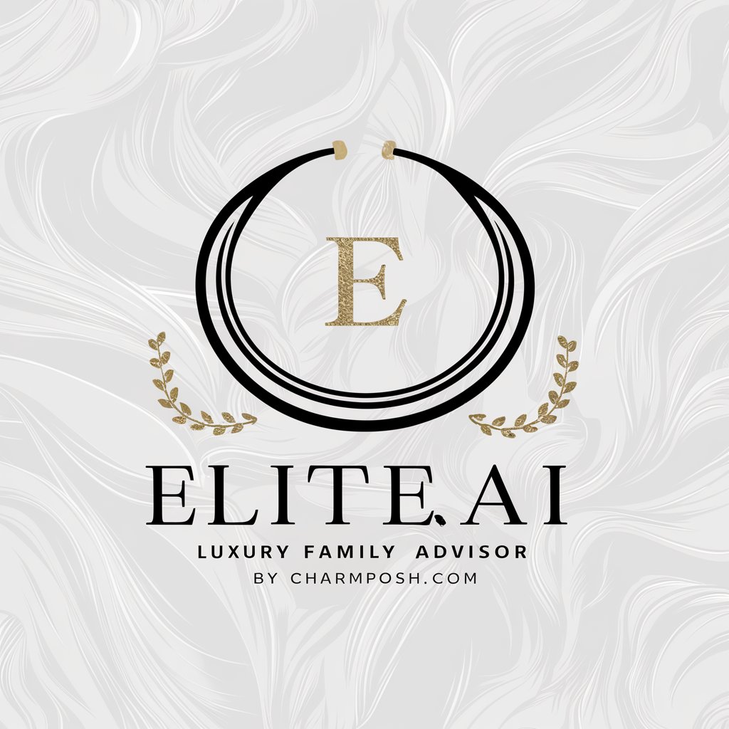 EliteGPT Luxury Family Advisor by CharmPosh.com in GPT Store