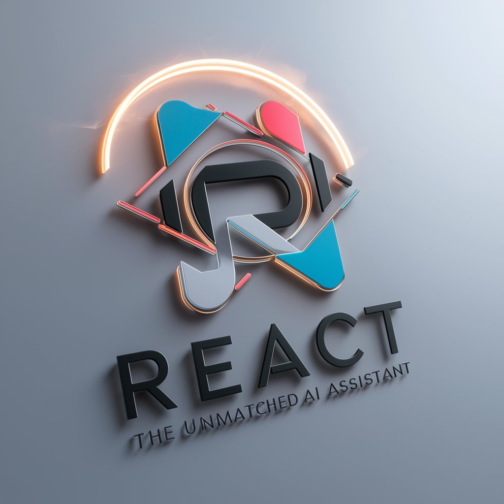 React: The Unmatched AI Assistant