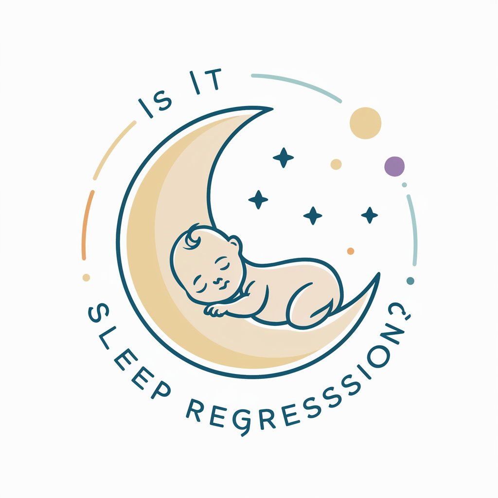 Is it Sleep Regression? in GPT Store