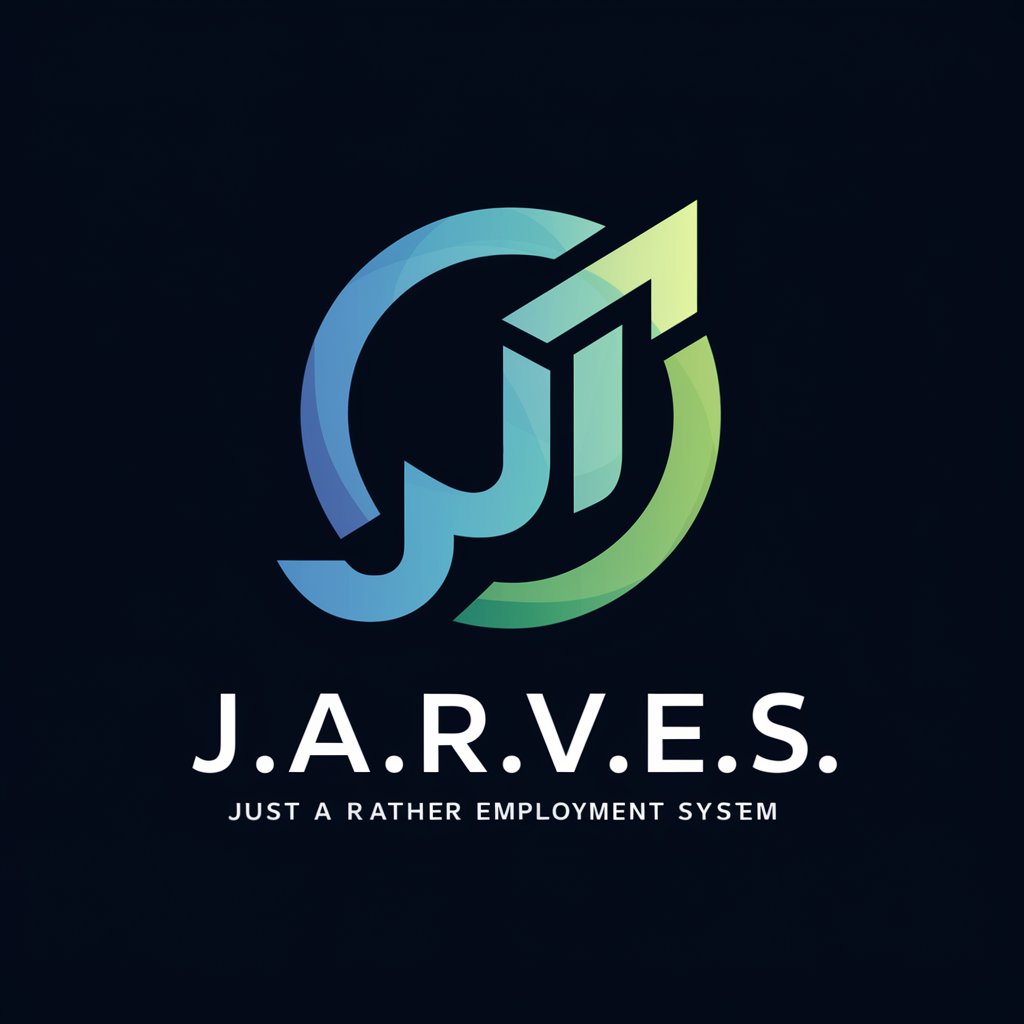 J.A.R.V.e.S. -Just A Rather Vast Employment System