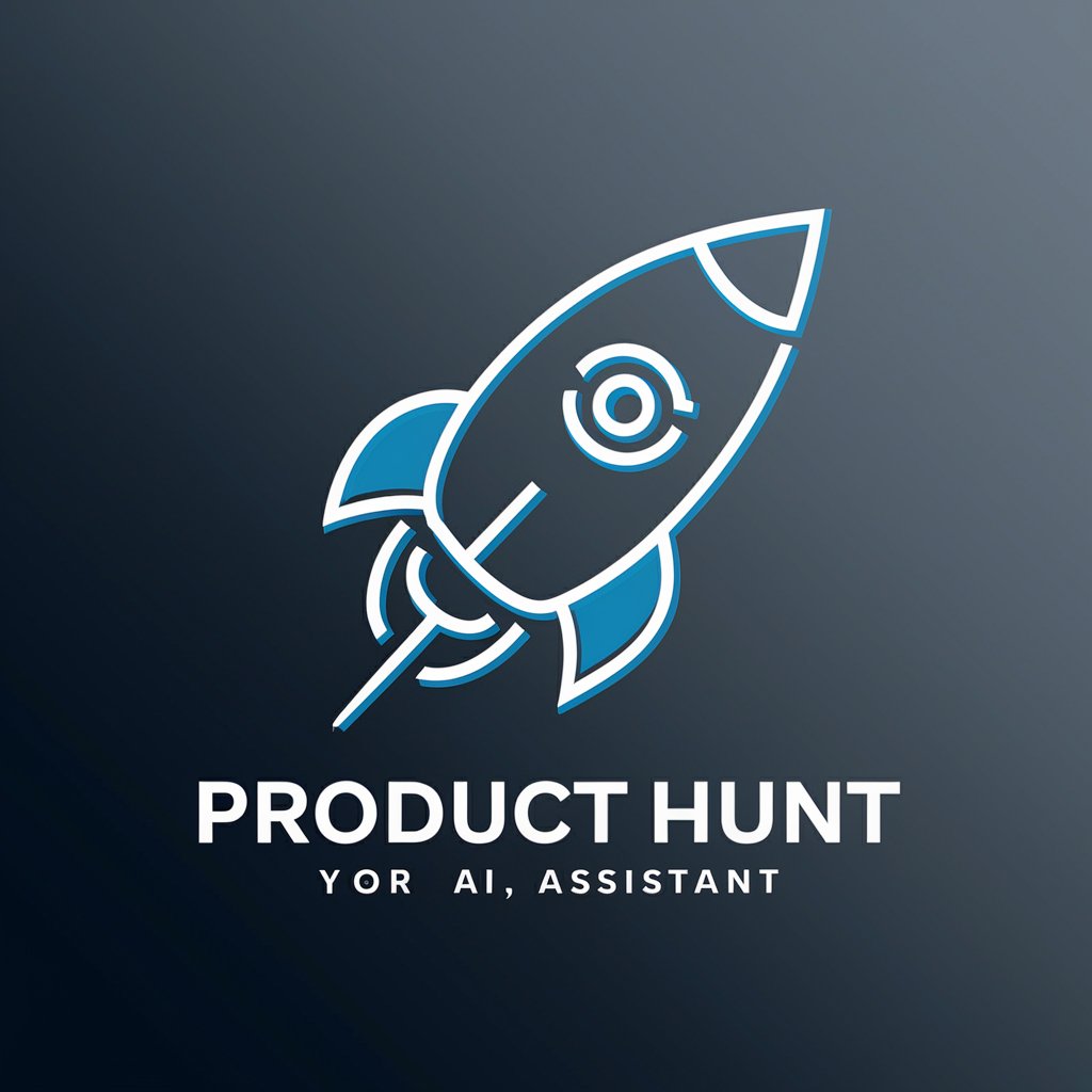 ProductHunt Product Launch Assistant by AM in GPT Store