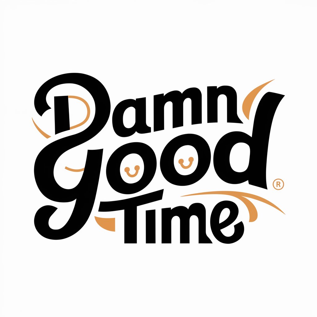 Damn Good Time meaning?