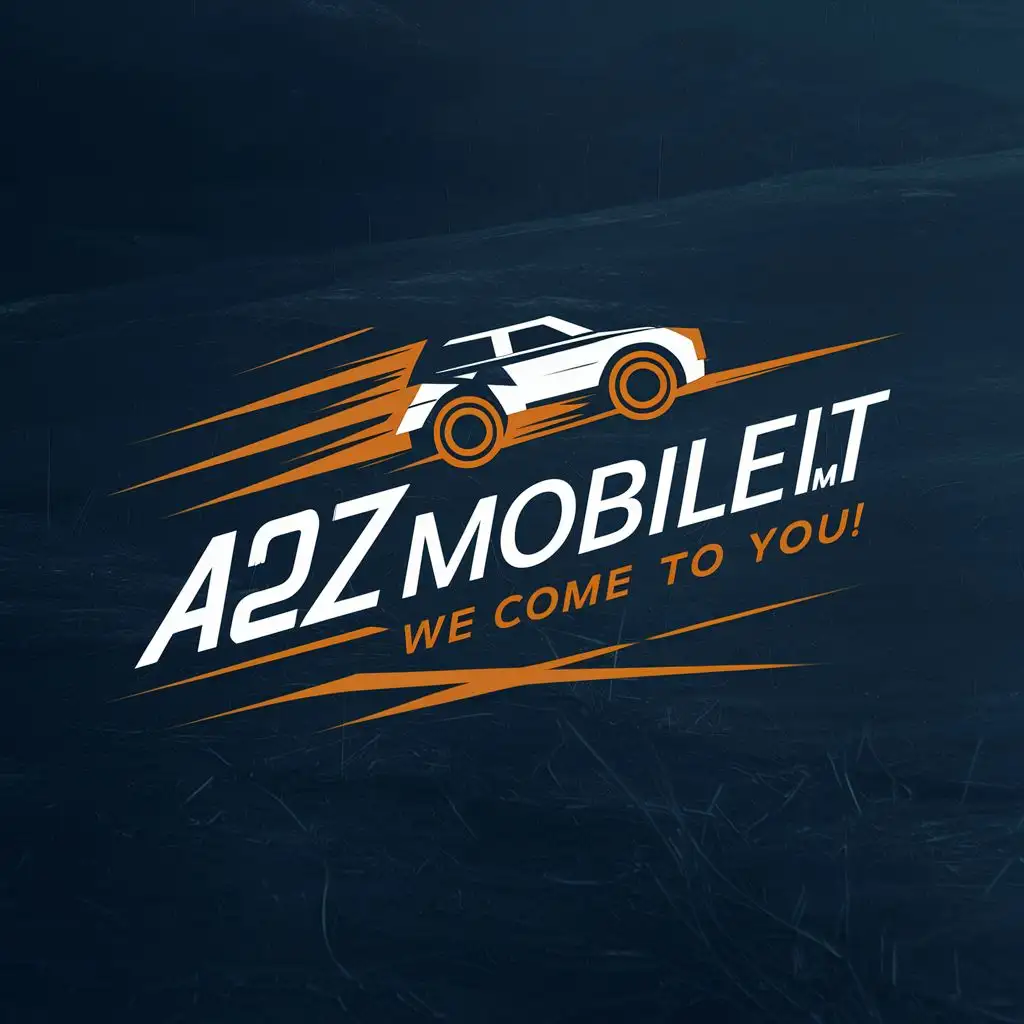 logo, fast vehicle, with the text "A2ZMOBILEIT.COM", typography, be used in the Technology industry. "We Come To You"