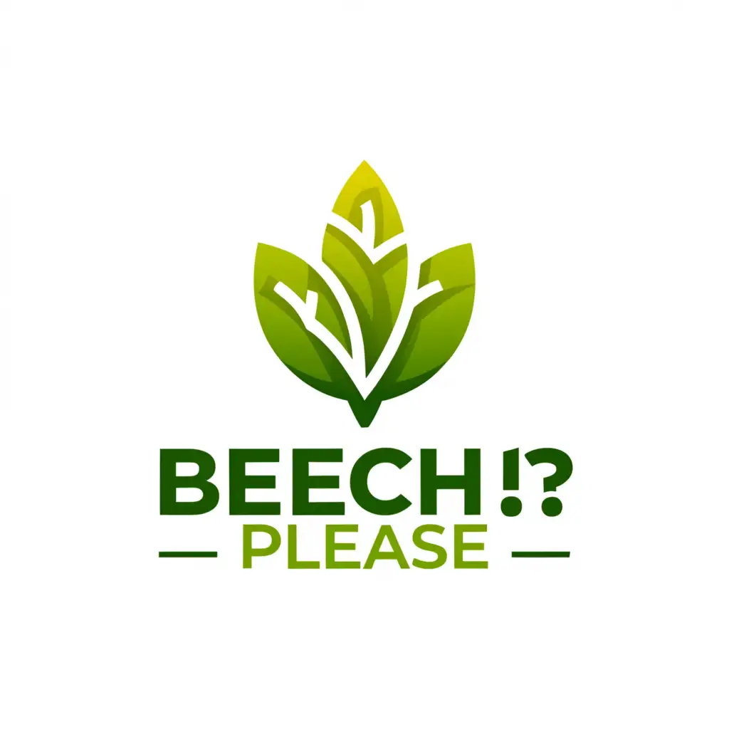 a logo design,with the text "Beech? Please", main symbol:Beech leaf,Moderate,clear background