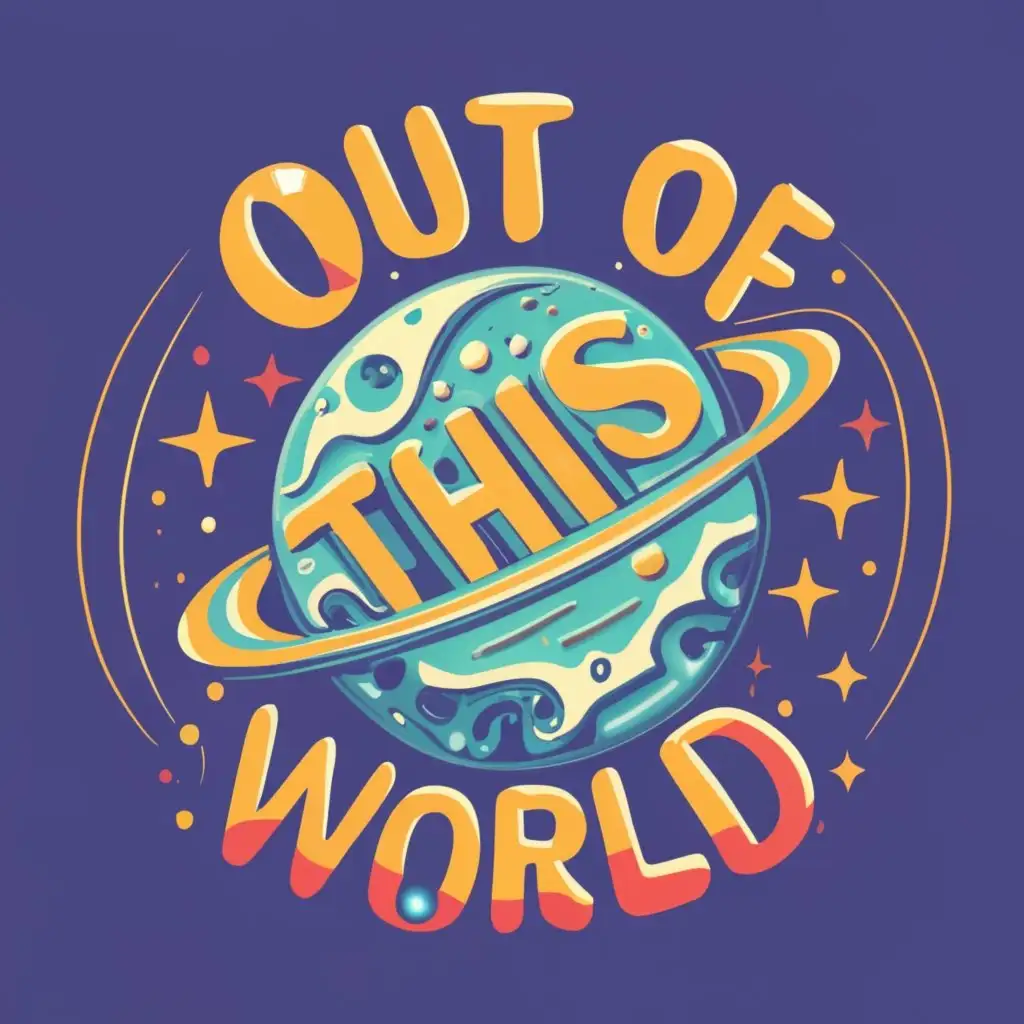 logo, planet with rings in space, with the text "out of this world", typography, be used in Retail industry