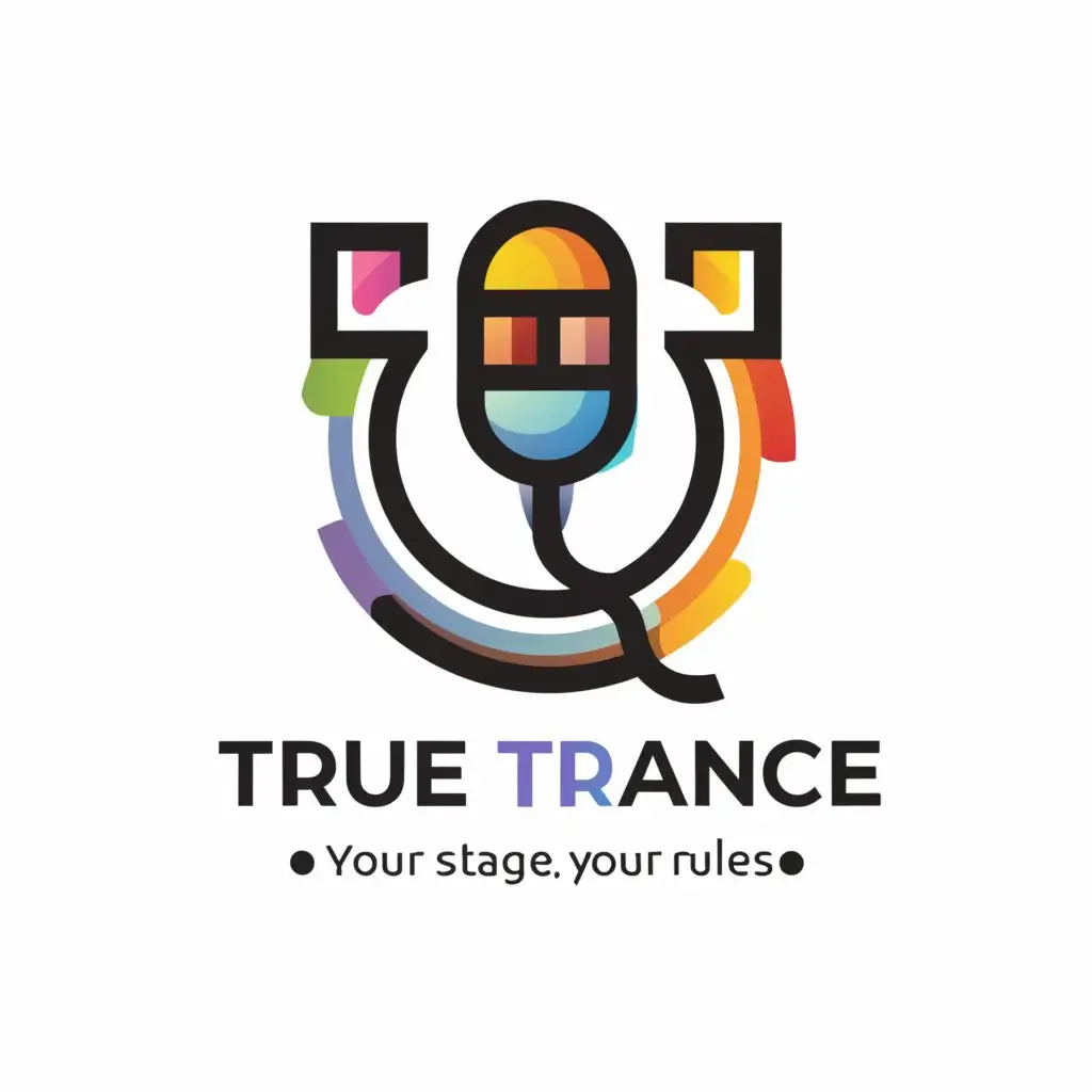 a logo design,with the text "True Trance Your stage Your Rules", main symbol:Mike, Fun,Moderate,clear background