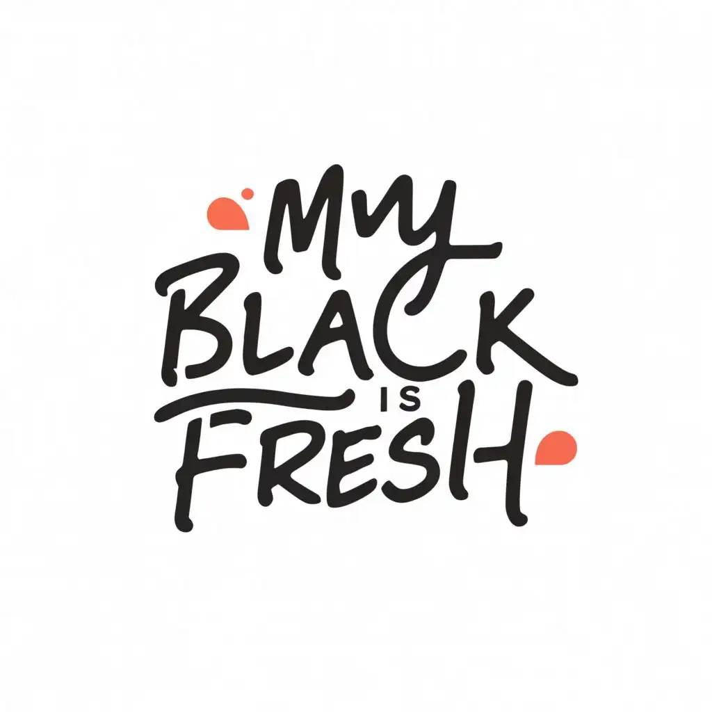 LOGO-Design-For-My-Black-Is-Fresh-Clean-and-Modern-Typography-for-Retail-Branding