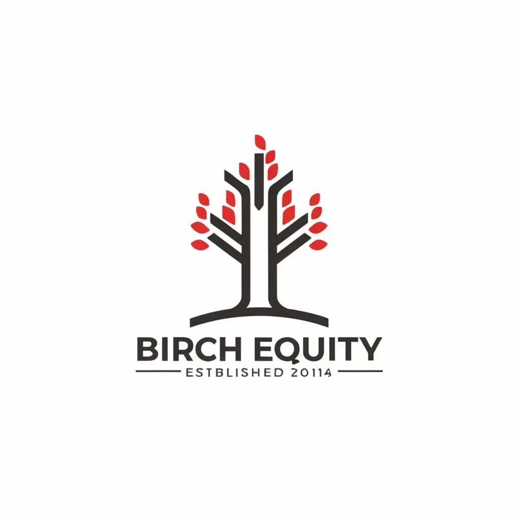 a logo design,with the text "Birch Equity Est 2014", main symbol:Create a logo for Birch Equity, a real estate company specializing in residential, commercial, and business brokerage. Use colors: KW Red, KW Main Gray, Light Gray, Medium Gray, Black. Font options: Helvetica Neue LT Std or Montserrat with Adobe Garamond Pro. Incorporate "Birch Equity Est 2014" text. Explore a pictorial/combination logo style with a real-world object. Target market: Real Estate Buyers and Sellers.,Moderate,clear background