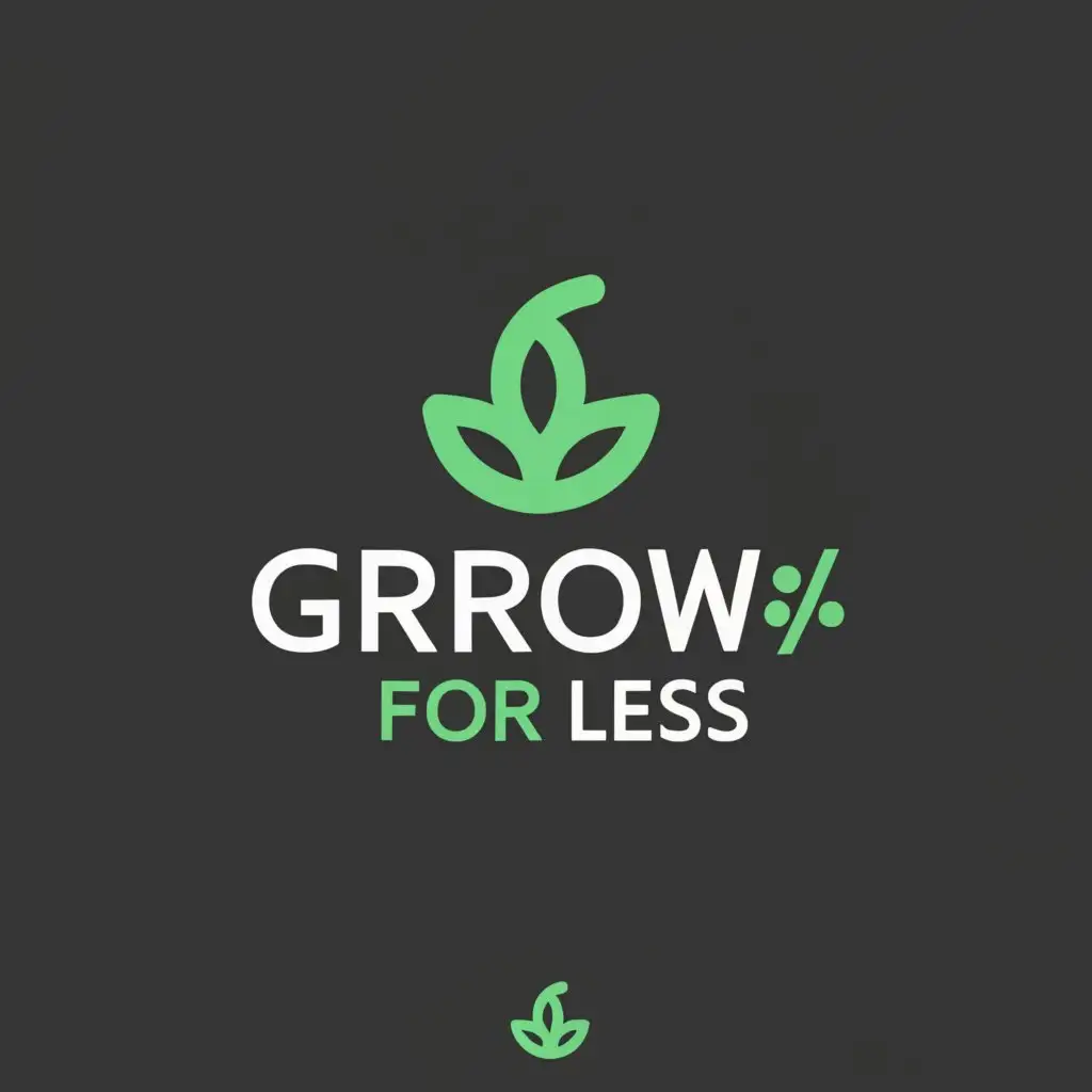 a logo design,with the text "Grow for Less", main symbol:tree boost level up grow,Minimalistic,clear background