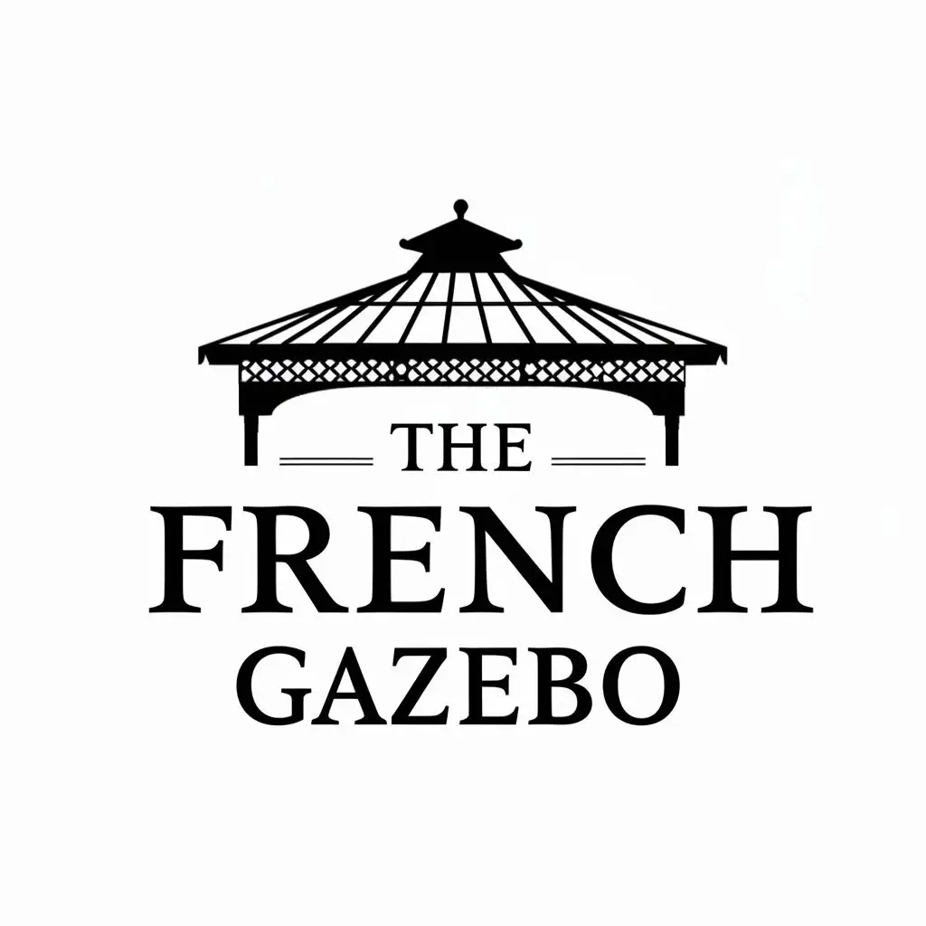 logo, a Gazebo, with the text "The French Gazebo", typography, be used in Restaurant industry