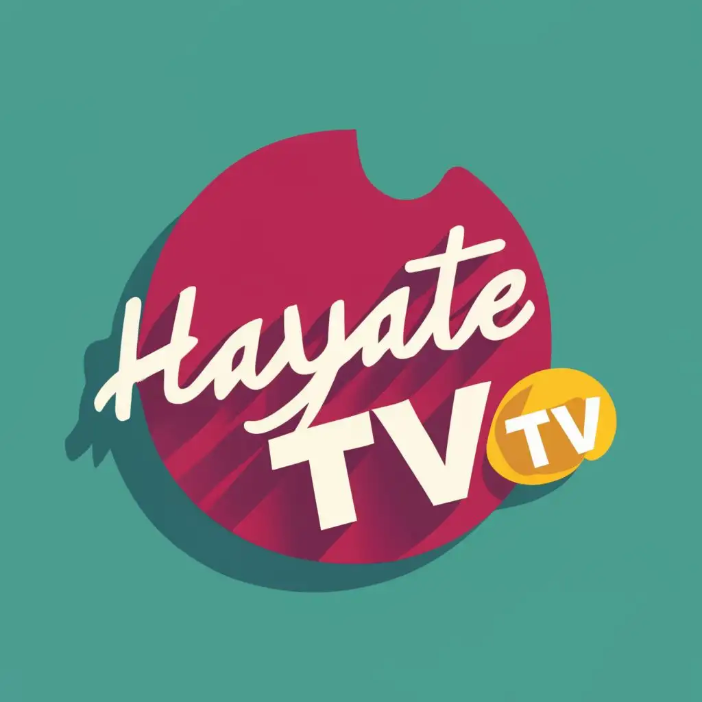 logo, Cut round logo, with the text "HAYATETV", typography, be used in Entertainment industry