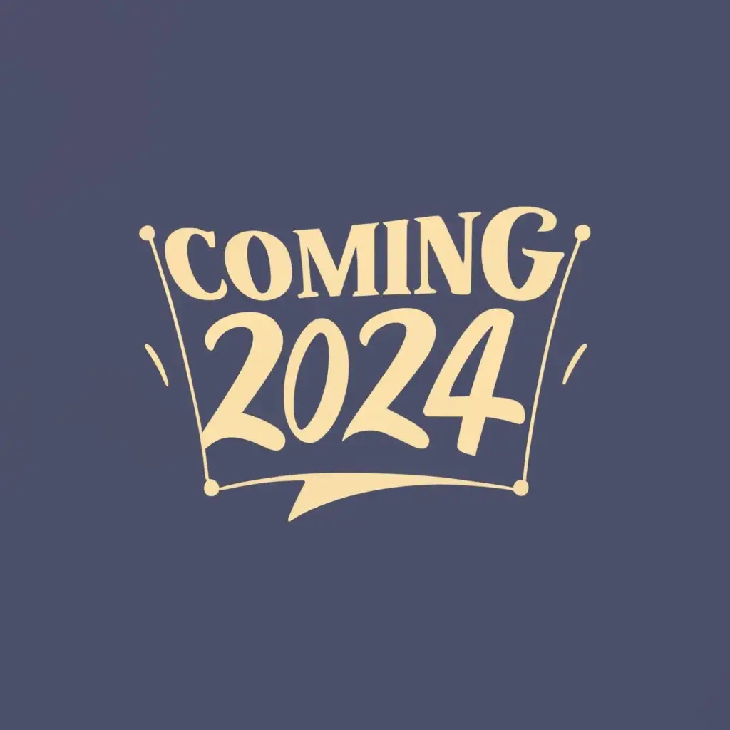 logo, "Coming 2024" movie marquee, with the text ""Coming 2024" movie marquee", typography, be used in Entertainment industry