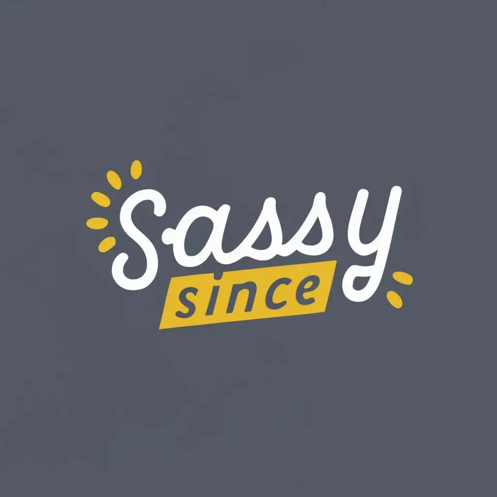 logo, Sassy Since, with the text "Sassy Since", typography, be used in Animals Pets industry