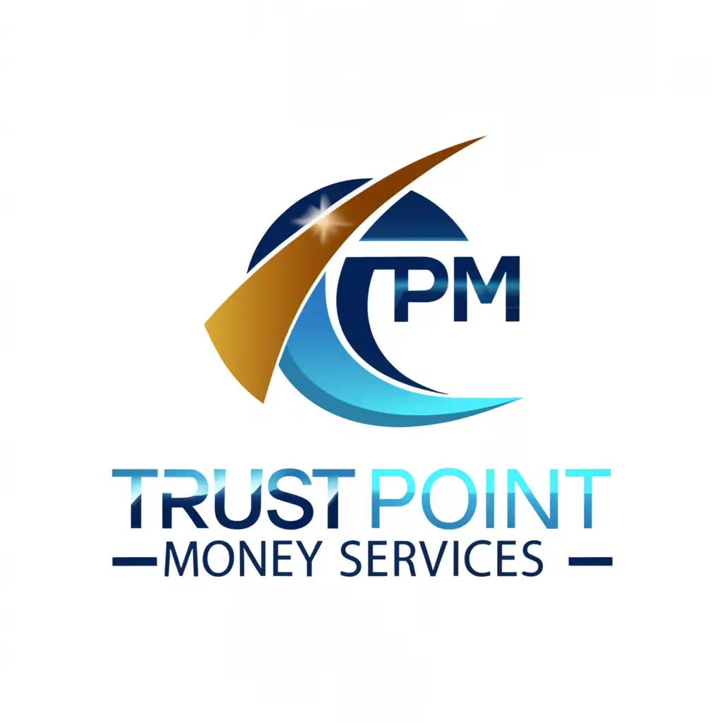 a logo design,with the text 'TRUST POINT MONEY SERVICES' with a half golden LETTR o, main symbol: TPM IN A BIG GOLD BLUE RED  WATERY  TO COMBINE,complex,be used in Finance industry,clear background