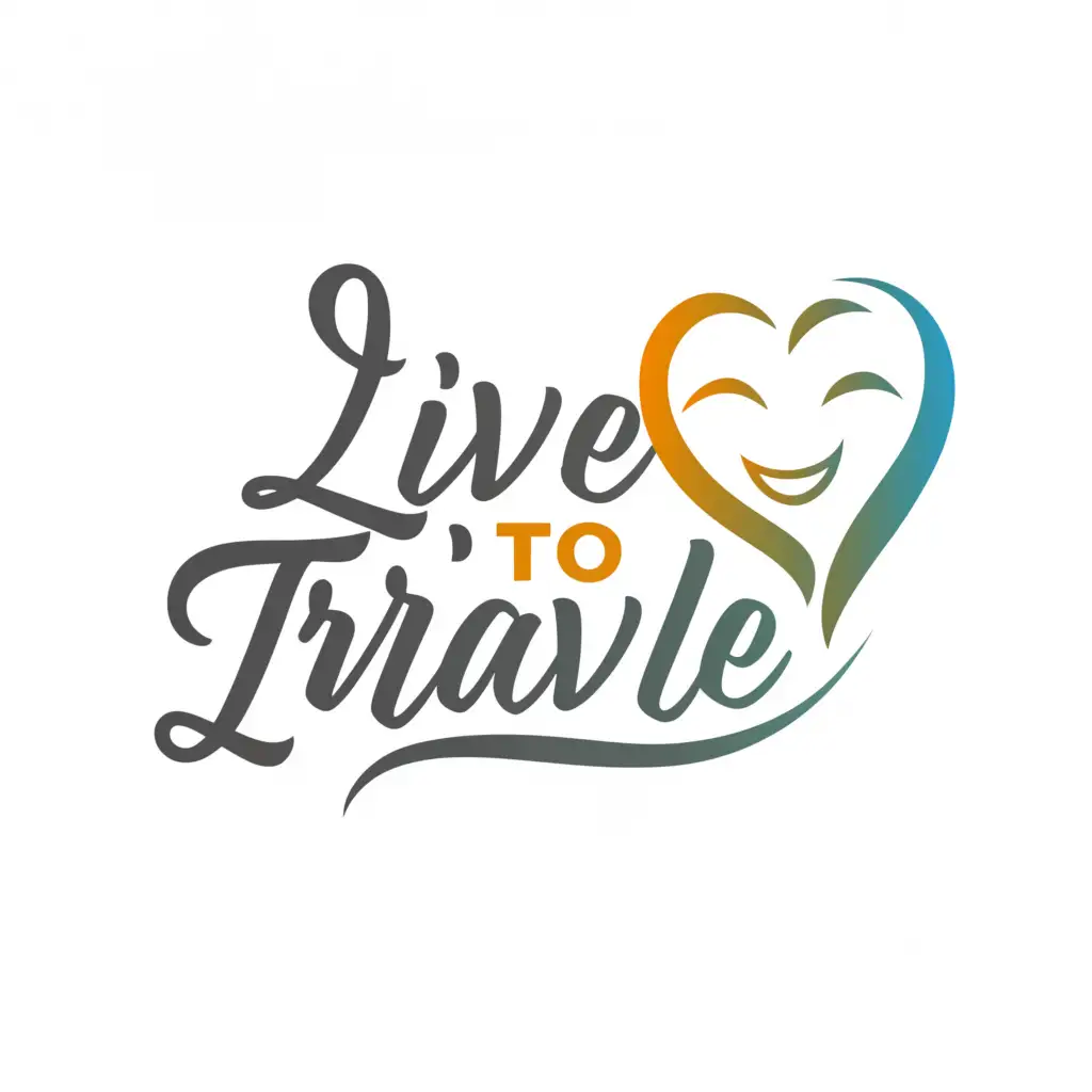 a logo design,with the text "Live to Travel", main symbol:Heart Happy,Moderate,clear background