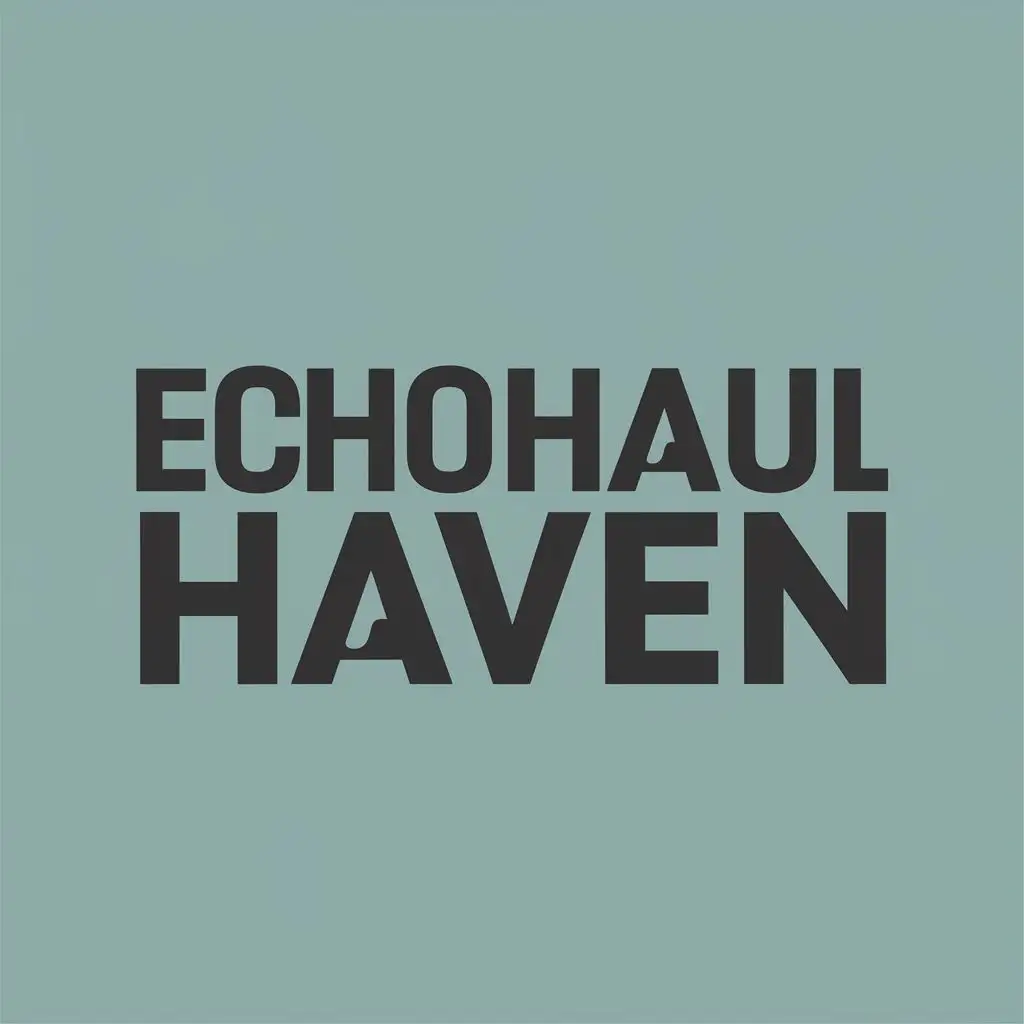 logo, Cargo: Incorporate bold, solid letters to represent strength and reliability., with the text "EchoHaul Haven", typography