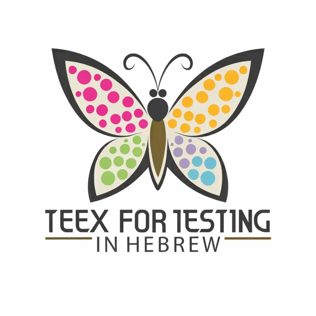 a logo design,with the text "Text for testing in Hebrew", main symbol:butterfly in profile with colorful dots around in pastel colors,Moderate,be used in Home Family industry,clear background