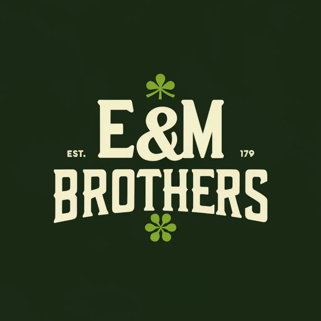 a logo design,with the text "E & M Brothers", main symbol:a four-leaf clover,Moderate,be used in Construction industry,clear background