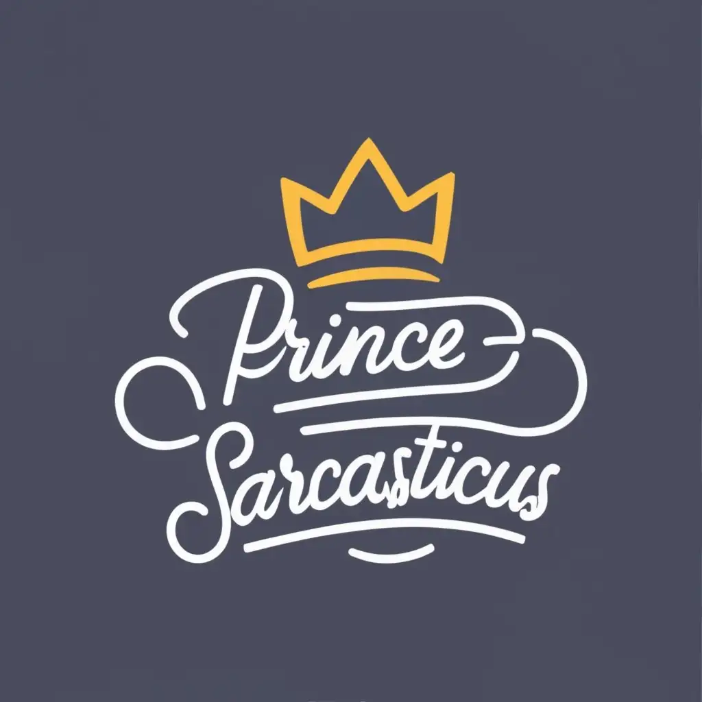 logo, It should be royal, regal, befitting of the prince of sarcasm. So the tone can be light, funny, but with imagery fit for a king., with the text "Prince Sarcasticus", typography, be used in Technology industry.  You spelled it “Prince Sarcasuus” or something of that nature.  The second word needs to be exactly “Sarcasticus"