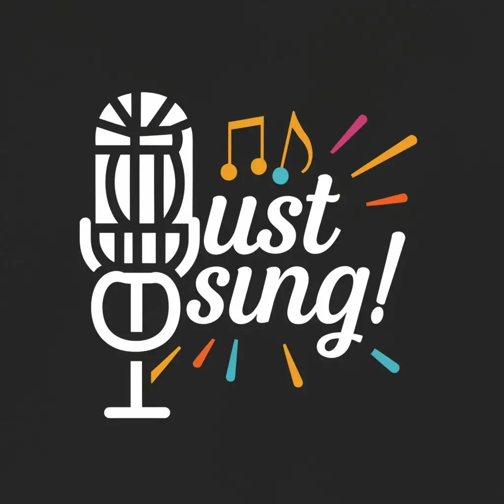 a logo design,with the text "Just Sing!", main symbol:microphone,Moderate,be used in Entertainment industry,clear background