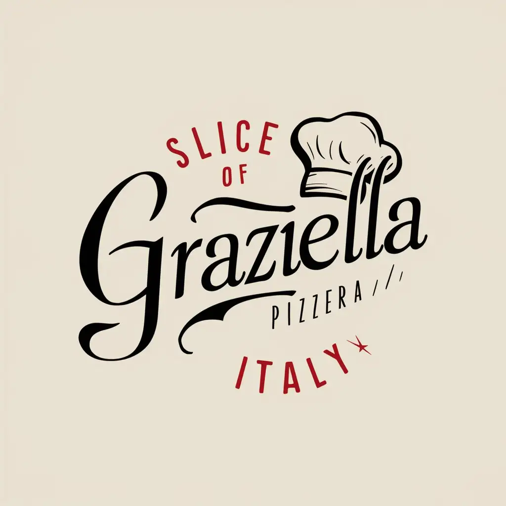 Handwriting Graziella Pizzeria logo with Italian colors, Quote Slice of Italy, chef hat sketched, Elegant typography, Heartwarming Atmosphere, Royal pizza style