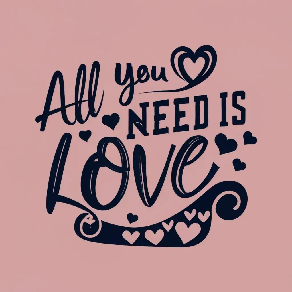 logo, All you need is love, with the text "All you need is love", typography, be used in Animals Pets industry