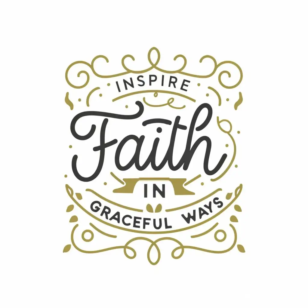 logo, FAITH, with the text "Inspire in Graceful Ways", typography, be used in Religious industry