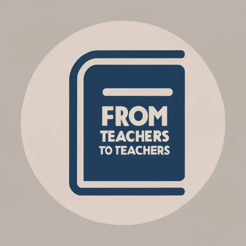 logo, book, with the text "from teachers to teachers", typography, be used in Education industry