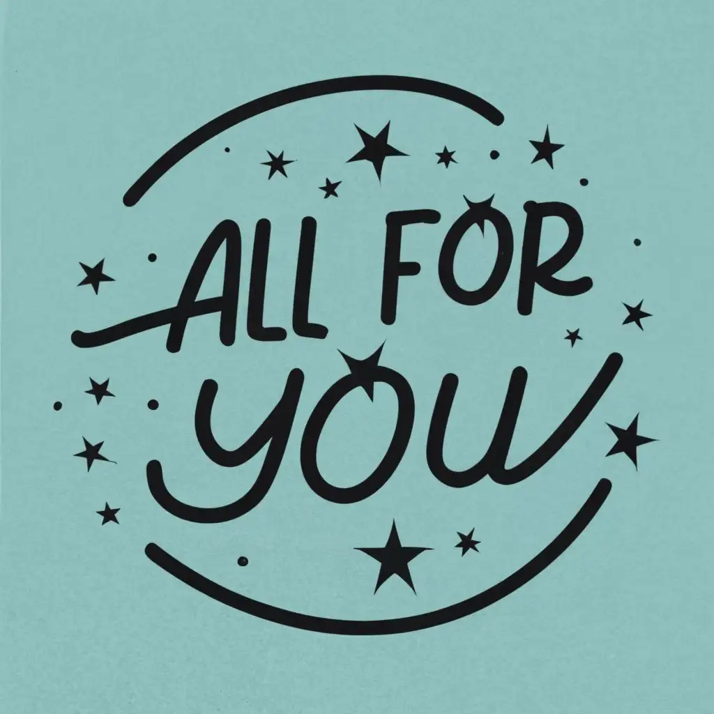 logo, stars, with the text "All for you", typography