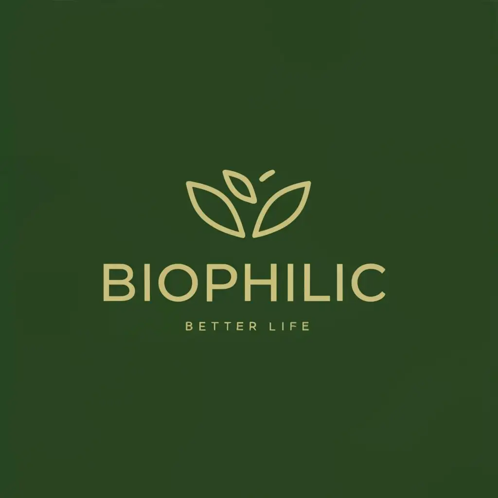 logo, green color, seed image, background deep green, with the text "biophilic", typography, be used in Retail industry

instead of using phrase tagline here, use phrase better life.