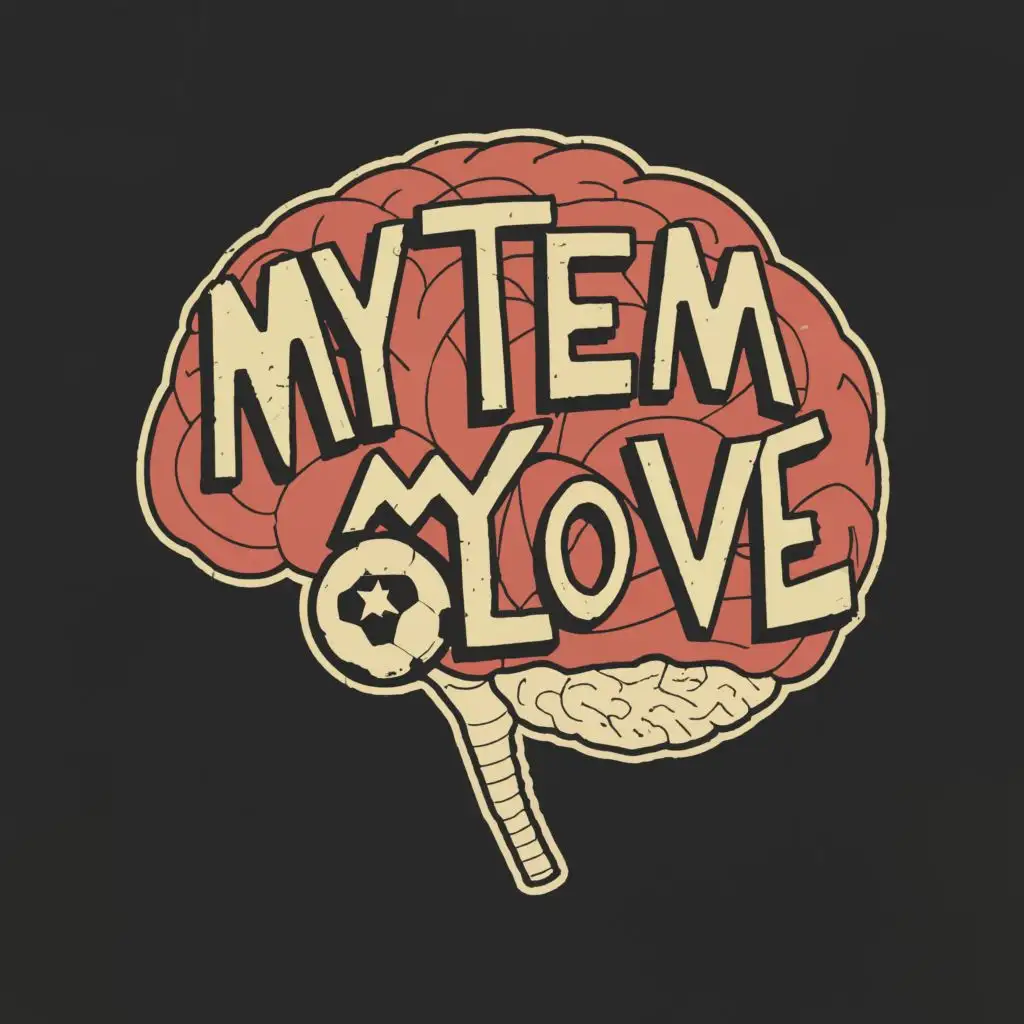 logo, a soccer ball inside human brain, with the text "My Team My Love ", typography