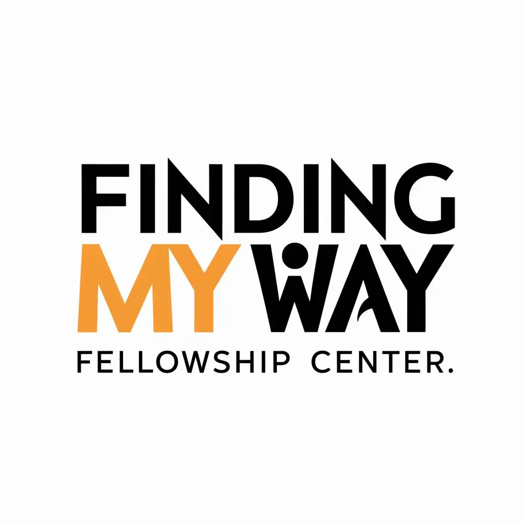 logo, cHURCH outreach community, with the text "FINDING MY WAY FELLOWSHIP CENTER", typography, be used in Nonprofit industry