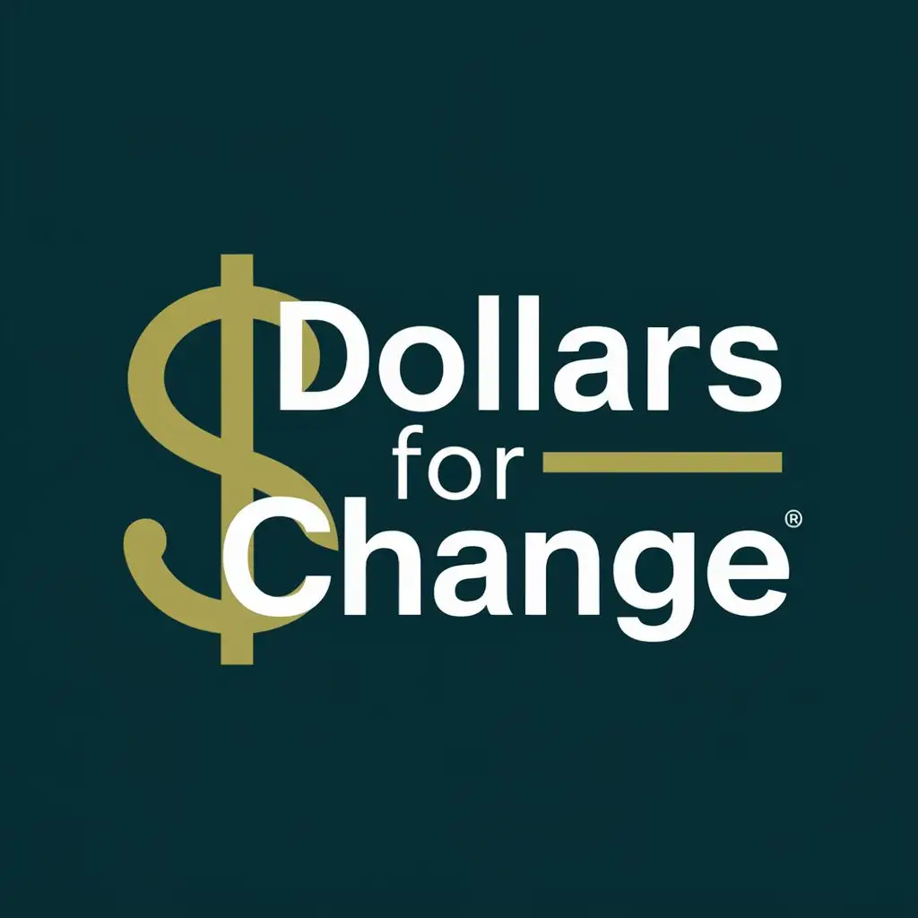 logo, dollar, with the text "Dollars for Change", typography, be used in Nonprofit industry