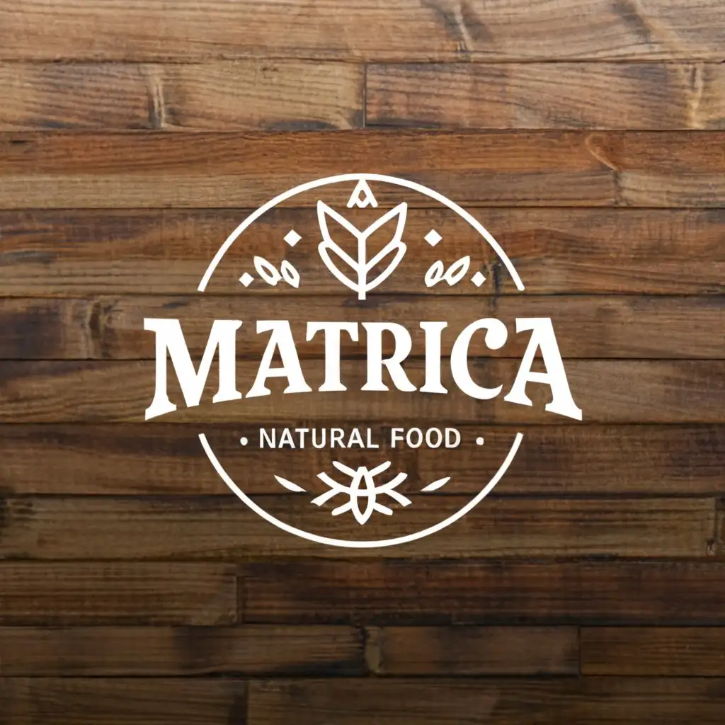 a logo design,with the text "Matrica natural food", main symbol:Wood, grain, flour, pulses,Moderate,clear background