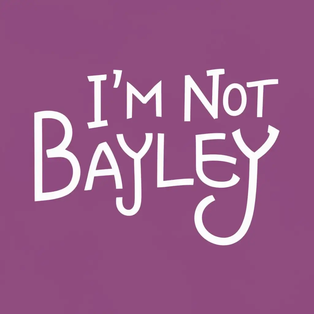 LOGO-Design-For-Im-Not-Bayley-Bold-Typography-with-WWE-Star-Bayleys-Face-for-the-Internet-Industry