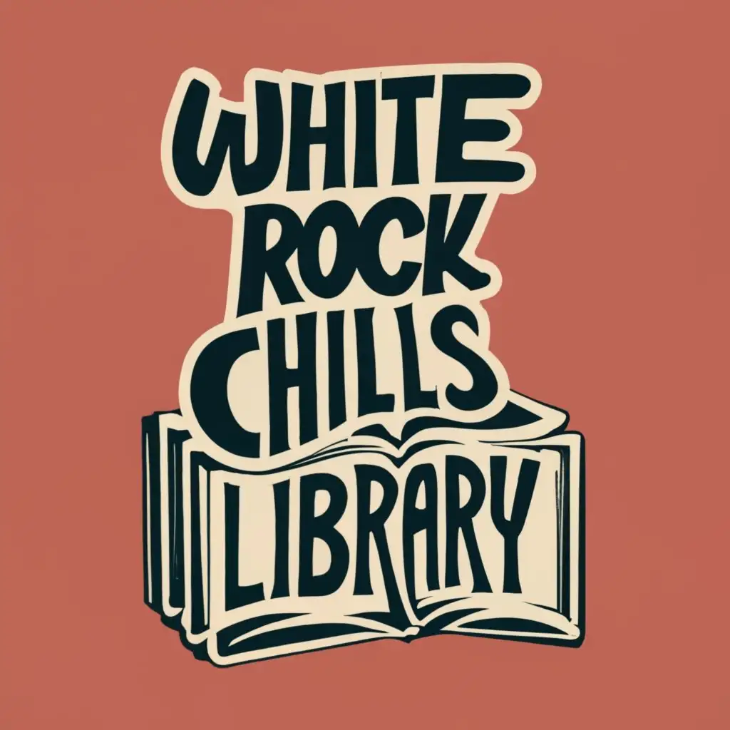 logo, banned books in the style of Black Flag, with the text "White Rock Chills Library", typography, be used in Nonprofit industry