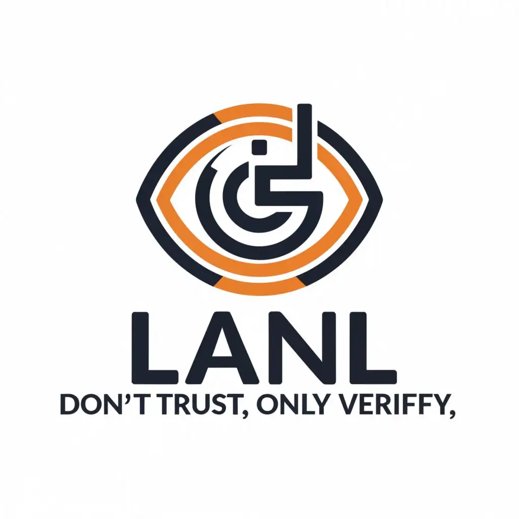 a logo design,with the text "LANL", main symbol:Don't Trust Only Verify,complex,be used in Construction industry,clear background