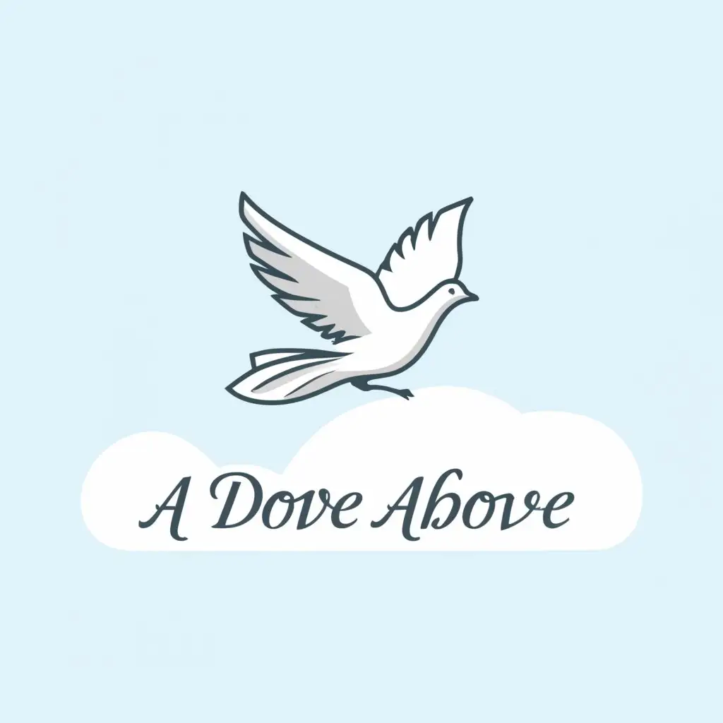 a logo design,with the text "A dove above", main symbol:dove flying above clouds,Moderate,clear background