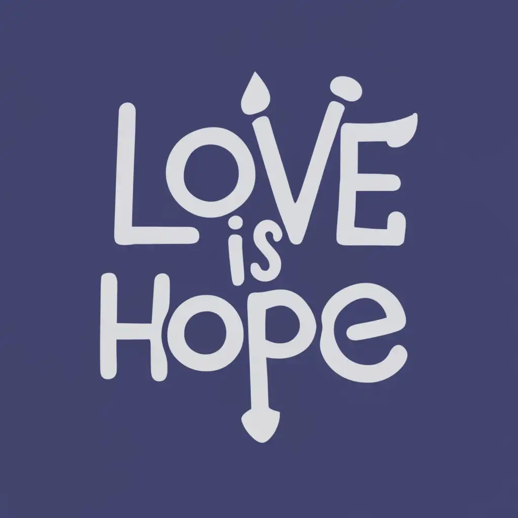 logo, Love is hope, with the text "Love is hope", typography