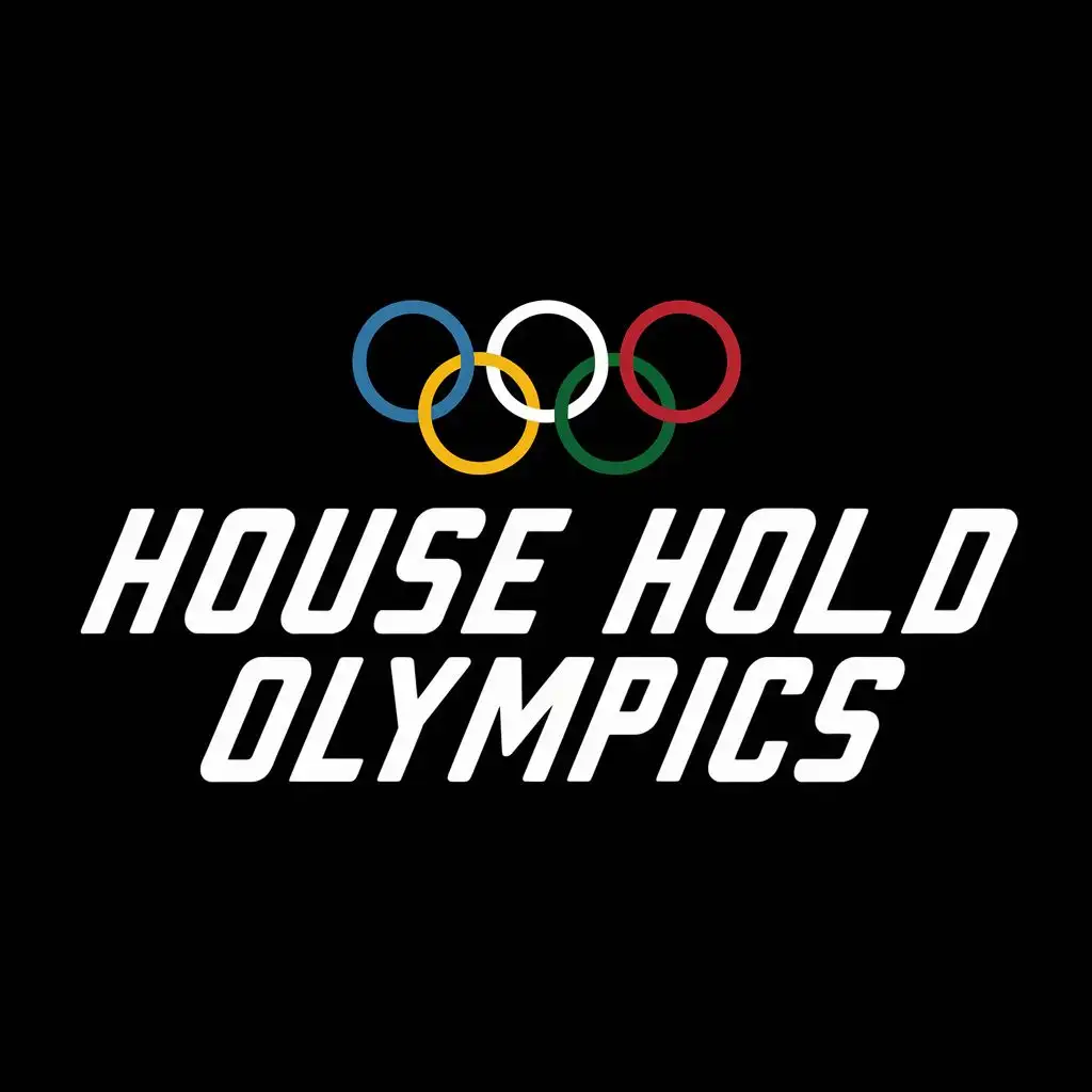 logo, olympic rings, with the text "house hold olympics", typography, be used in Entertainment industry