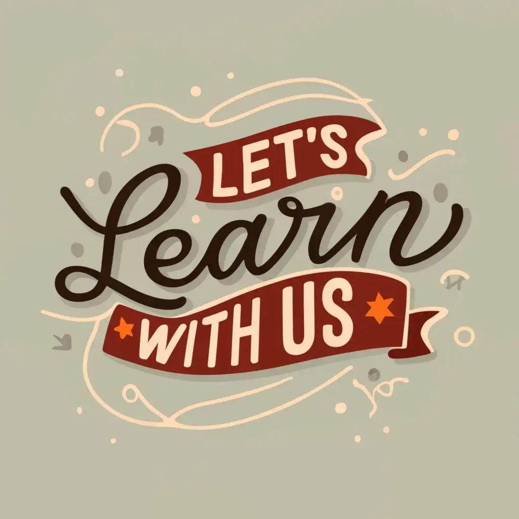 logo, Let's learn With Us, with the text "Online Quran Teacher For Everyone", typography, be used in Education industry