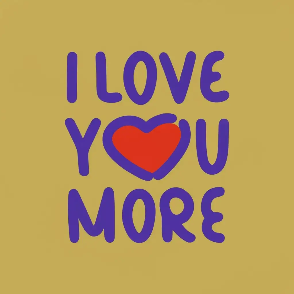 logo, I love you more, with the text "I love you more", typography, be used in Animals Pets industry