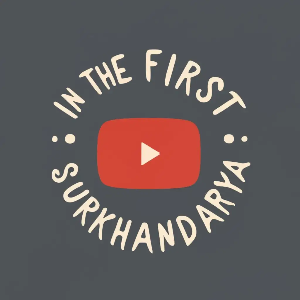 logo, YouTube, with the text "In The First Surkhandarya", typography, be used in Internet industry