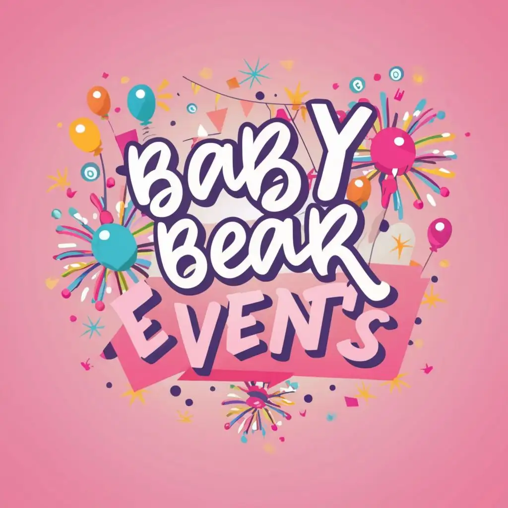 logo, balloons, kids, pink font, fireworks, with the text "Baby bear events", typography, be used in Retail industry