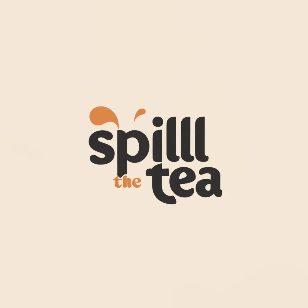 a logo design,with the text "Spill the Tea", main symbol:Spill mark,Minimalistic,be used in Home Family industry,clear background
