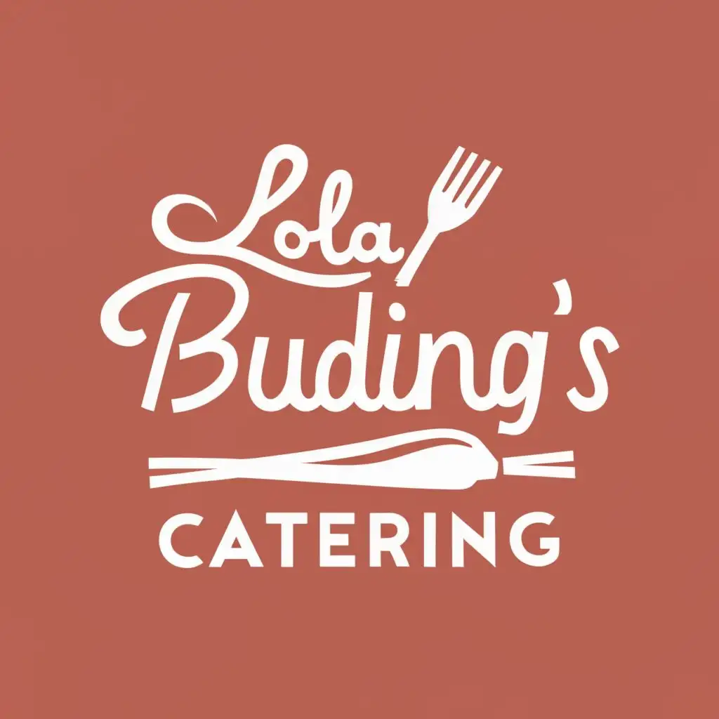 logo, GRANDMOTHER
 COOKING, with the text "LOLA BUDING'S CATERING", typography, be used in Restaurant industry