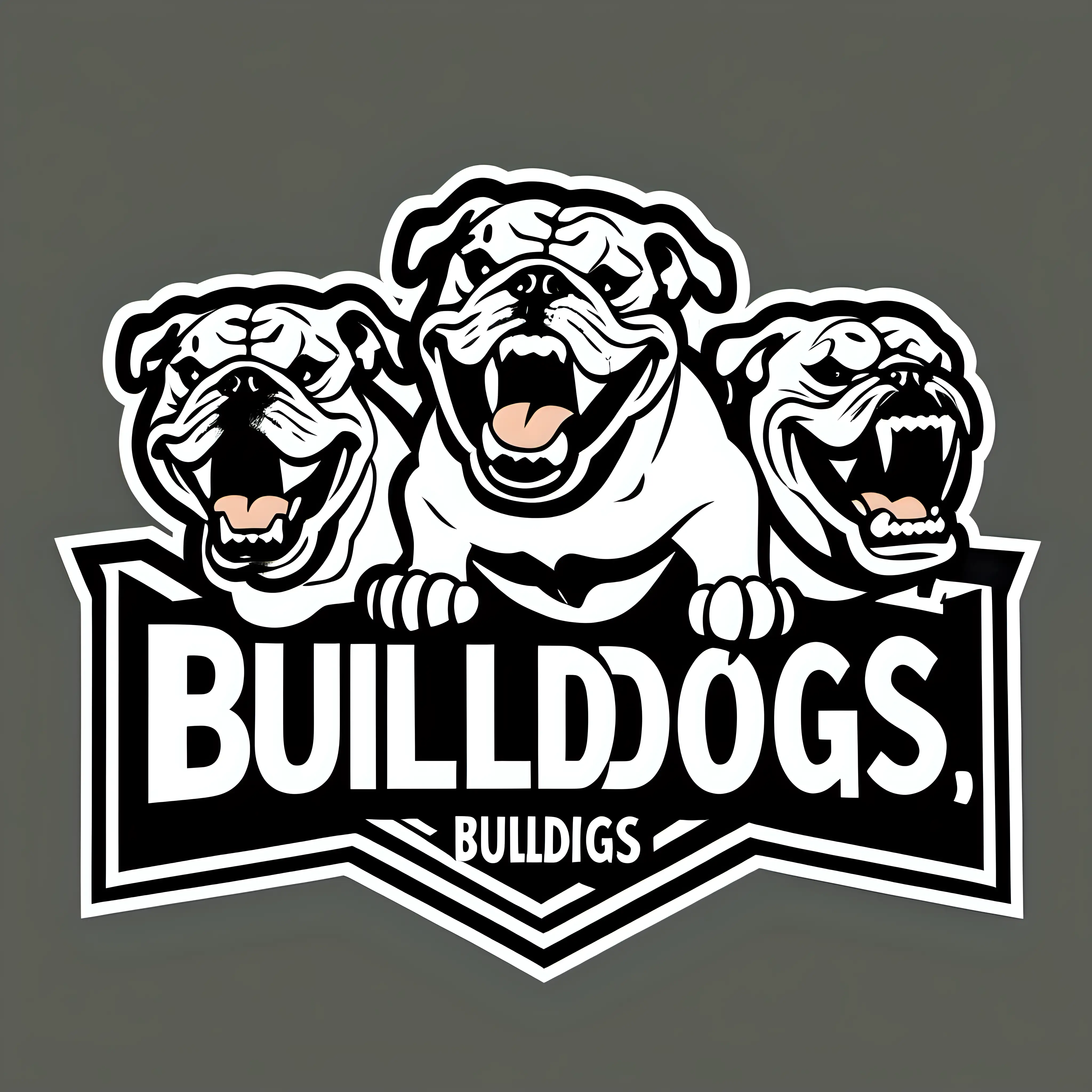 Fierce Bulldogs Growling with Distressed Font in Black