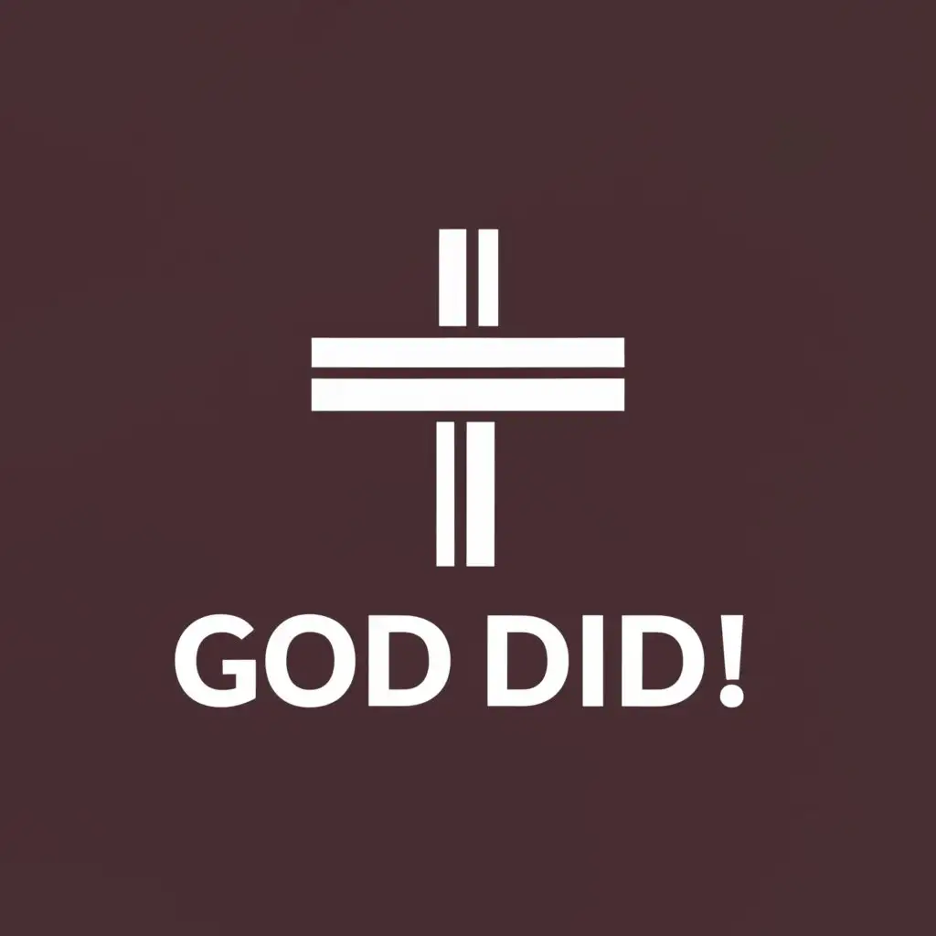 a logo design,with the text "GOD DID!", main symbol:simple,Moderate,clear background