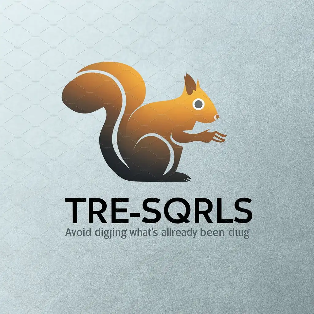 logo, squirrel, with the text "TRE-SQRLs", typography, be used in Technology industry, "Avoid digging what's already been dug"