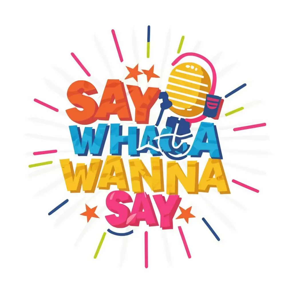 a logo design,with the text "Say whatcha wanna Say", main symbol:circle, microphone, colorful, youtube logo,Moderate,clear background